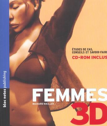 Couverture du livre « Femmes 3d ; etudes de cas, conseils et savoir-faire » de Richard Maillot aux éditions Pyramyd