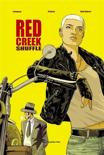 Couverture du livre « Red creek shuffle » de Eric Corbeyran et Cyril Saint-Blancat et Chico Pacheco aux éditions L'aqueduc Bleu