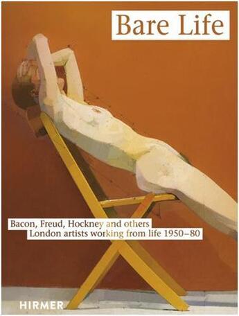 Couverture du livre « Bare life bacon, freud, hockney and others » de Arnhold Herrmann aux éditions Hirmer