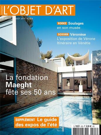 Couverture du livre « L'objet d'art 503 la fondation maeght + guide expos ete2014 » de  aux éditions L'objet D'art