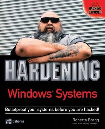 Couverture du livre « Hardening windows systems » de Bragg Roberta aux éditions Mcgraw-hill Education