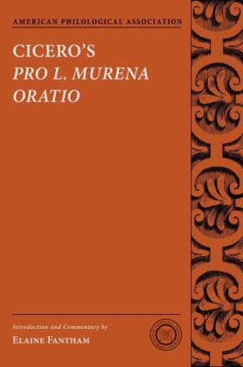 Couverture du livre « Cicero's Pro L. Murena Oratio » de Fantham Elaine aux éditions Oxford University Press Usa