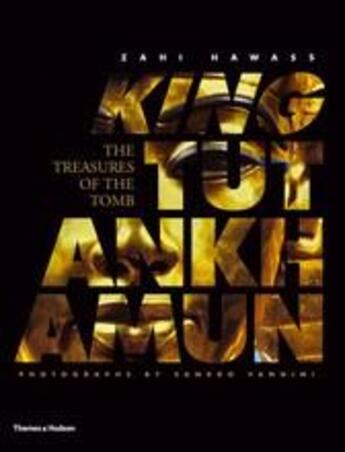 Couverture du livre « King tutankhamun the treasures of the tomb (luxury slipcased edition) » de Zahi Hawass aux éditions Thames & Hudson