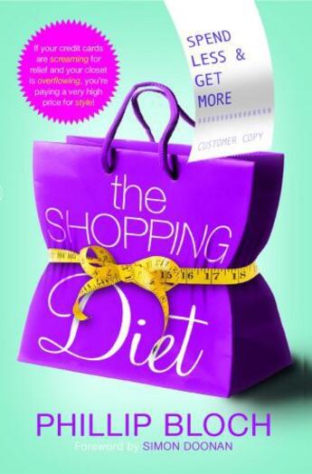 Couverture du livre « The Shopping Diet » de Bloch Phillip aux éditions Gallery Books