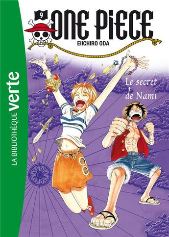 Couverture du livre « One Piece Tome 9 : le secret de Nami » de Eiichiro Oda aux éditions Hachette Jeunesse