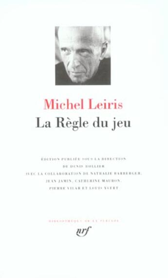 Couverture du livre « La règle du jeu » de Michel Leiris aux éditions Gallimard