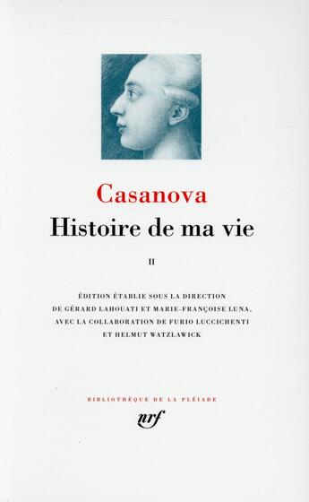 Couverture du livre « Histoire de ma vie t.2 » de Giacomo Casanova aux éditions Gallimard