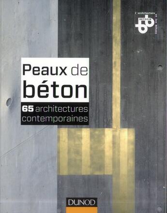 Couverture du livre « Peaux de béton ; 68 architectures contemporaines » de  aux éditions Dunod