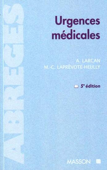 Couverture du livre « Urgences medicales ; 5e edition » de  aux éditions Elsevier-masson