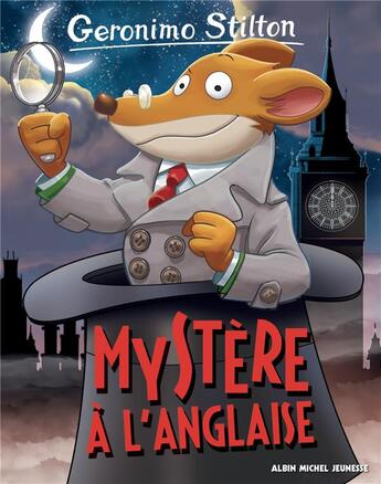 Couverture du livre « Geronimo Stilton Tome 97 : mystère à l'anglaise » de Geronimo Stilton aux éditions Albin Michel