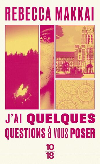 Couverture du livre « J'ai quelques questions à vous poser » de Rebecca Makkai aux éditions 10/18