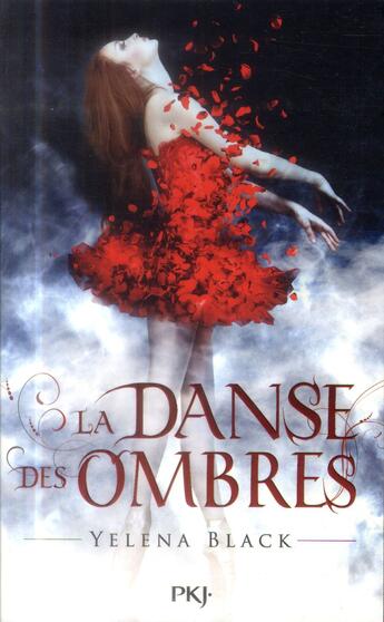 Couverture du livre « La danse des ombres t.1 » de Yelena Black aux éditions Pocket Jeunesse