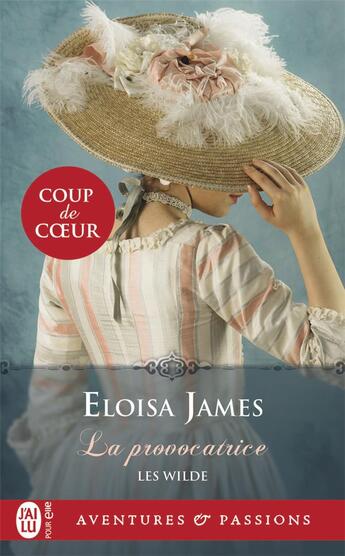 Couverture du livre « Les Wilde Tome 7 : la provocatrice » de Eloisa James aux éditions J'ai Lu