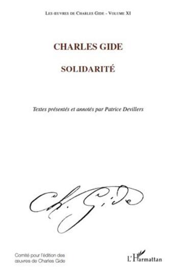 Couverture du livre « Les oeuvres de Charles Guide t.11 ; solidarité » de Charles Gide aux éditions L'harmattan