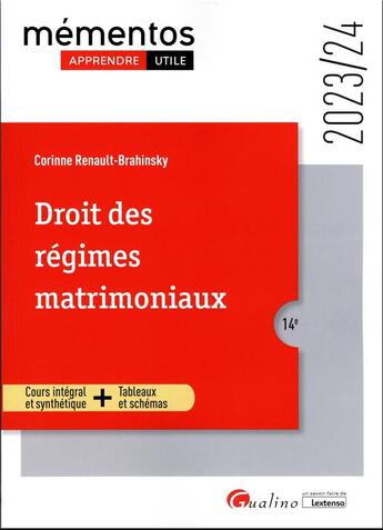 Couverture du livre « Droit des régimes matrimoniaux : cours intégral et synthétique , tableaux et schémas (édition 2023/2024) » de Corinne Renault-Brahinsky aux éditions Gualino