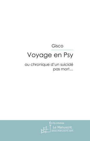 Couverture du livre « Voyage en psy » de Gisco aux éditions Le Manuscrit