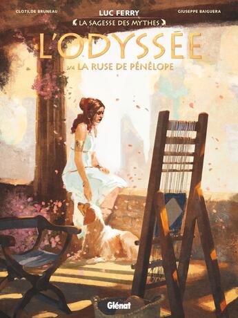 Couverture du livre « L'Odyssée Tome 3 : la ruse de Pénélope » de Luc Ferry et Clotilde Bruneau et Giuseppe Baiguera aux éditions Glenat