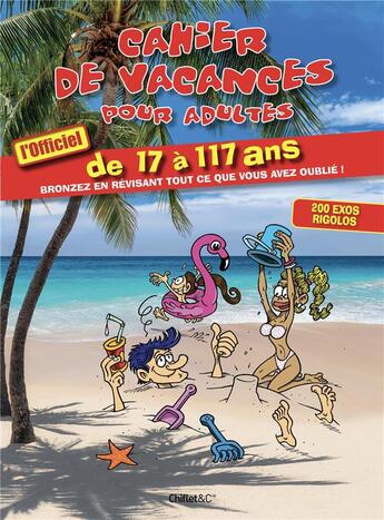 Couverture du livre « Cahier de vacances pour adultes : l'officiel (édition 2022) » de  aux éditions Chiflet