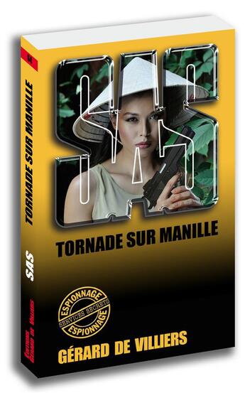 Couverture du livre « SAS Tome 64 : tornade sur Manille » de Gerard De Villiers aux éditions Sas