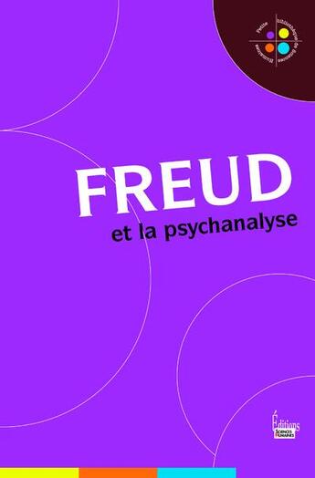 Couverture du livre « Freud et la psychanalyse » de Jean-Francois Marnion aux éditions Sciences Humaines