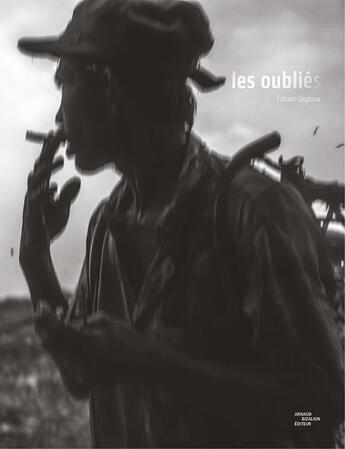 Couverture du livre « Les oubliés : les oubliés de la mondialisation » de Jean-Christian Fleury et Leo Charles et Fabien Dupoux aux éditions Arnaud Bizalion