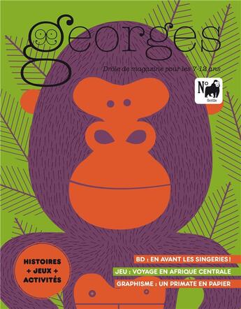 Couverture du livre « Magazine georges n 66 gorille - oct/nov 2023 » de Constancien/Et Roux aux éditions Maison Georges