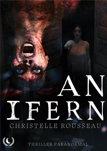 Couverture du livre « An Ifern » de Christelle Rousseau aux éditions Art En Mots