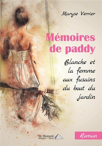 Couverture du livre « Memoires de paddy » de Maryse Verrier aux éditions Saint Honore Editions