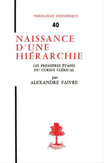 Couverture du livre « Naissance d'une hierarchie » de Alexandre Faivre aux éditions Beauchesne Editeur
