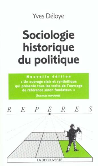 Couverture du livre « Sociologie historique du politique » de Deloye/Yves aux éditions La Decouverte