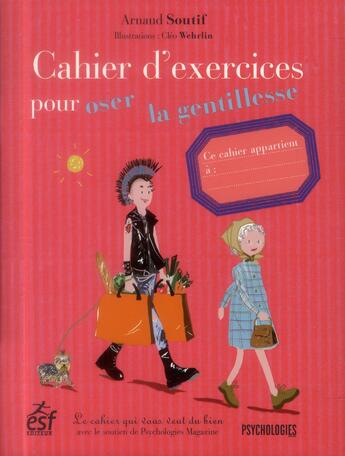 Couverture du livre « Cahier d'exercices pour oser la gentillesse » de Arnaud Soutif aux éditions Esf