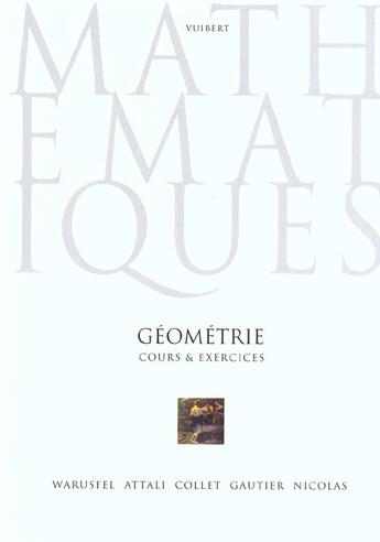 Couverture du livre « Mathematiques, cours et exercices - geometrie » de Attali/Collet aux éditions De Boeck Superieur