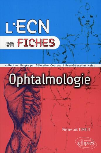 Couverture du livre « Ophtalmologie » de Cornut aux éditions Ellipses