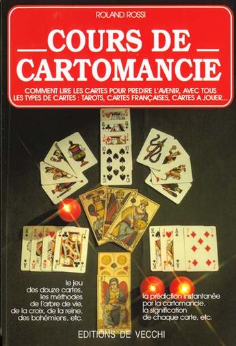 Couverture du livre « Cours de cartomancie » de Roland Rossi aux éditions De Vecchi