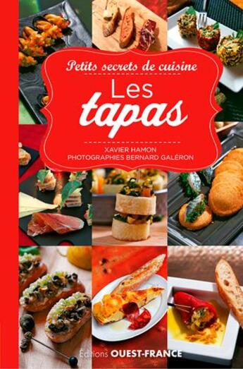 Couverture du livre « Petits secrets de cuisine : les tapas » de Xavier Hamon aux éditions Ouest France