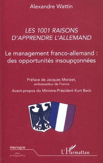 Couverture du livre « Les 1001 raisons d'apprendre l'allemand - le management franco-allemand : des opportunites insoupcon » de Alexandre Wattin aux éditions L'harmattan