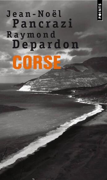 Couverture du livre « Corse » de Pancrazi et Depardon aux éditions Points