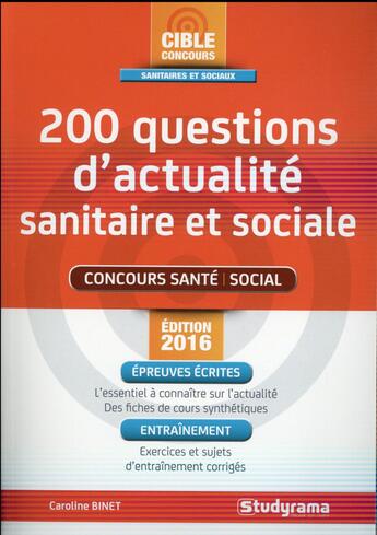 Couverture du livre « 200 questions d'actualité sanitaire et sociale » de Caroline Binet aux éditions Studyrama
