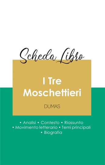 Couverture du livre « Scheda libro i tre moschettieri di Alexandre Dumas (analisi letteraria di riferimento e riassunto co » de  aux éditions Paideia Educazione