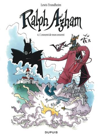 Couverture du livre « Ralph Azham Tome 6 : l'ennemi de mon ennemi » de Lewis Trondheim aux éditions Dupuis