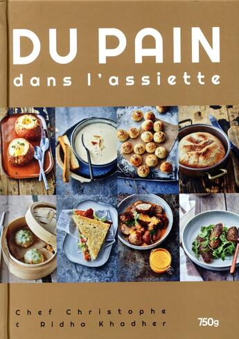 Couverture du livre « Du pain dans l'assiette » de Damien Duquesne et Ridha Khadher aux éditions Les Editions Culinaires