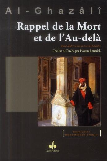 Couverture du livre « Rappel de la mort et de l'au-delà » de Abu Hamid Al-Ghazali aux éditions Albouraq