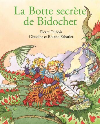 Couverture du livre « La botte secrète de bidochet » de Dubois/Sabatier aux éditions Hoebeke