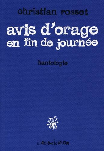 Couverture du livre « Avis d'orage en fin de journée » de Christian Rosset aux éditions L'association