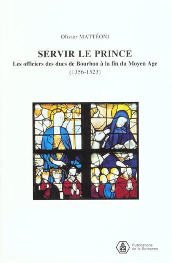 Couverture du livre « Servir le prince » de Matteoni O aux éditions Sorbonne Universite Presses