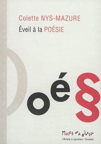 Couverture du livre « Éveil à la poésie » de Colette Nys-Mazure aux éditions L'arbre A Paroles