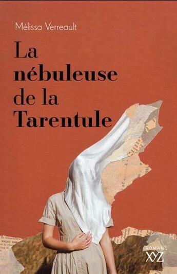 Couverture du livre « La nébuleuse de la tarentule » de Melissa Verreault aux éditions Xyz