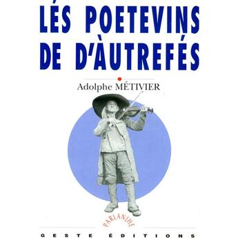 Couverture du livre « Lés Poetevins de d'àutrefés » de Adolphe Metivier aux éditions Geste