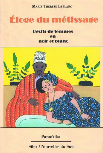 Couverture du livre « Eloge du metissage » de Leblanc Therese aux éditions Panafrika