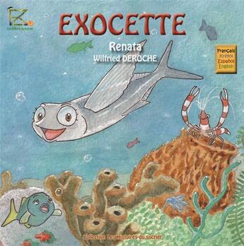 Couverture du livre « Exocette » de Renata et Wilfried Deroche aux éditions Editions Du Sucrier